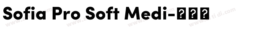 Sofia Pro Soft Medi字体转换